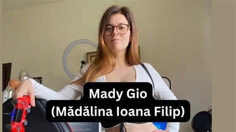 Mădălina Ioana Filip (Mady Gio) Biography, Pictures, Wiki & More